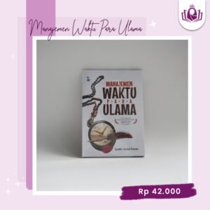 mawasha store 14 Manajemen Waktu Para Ulama