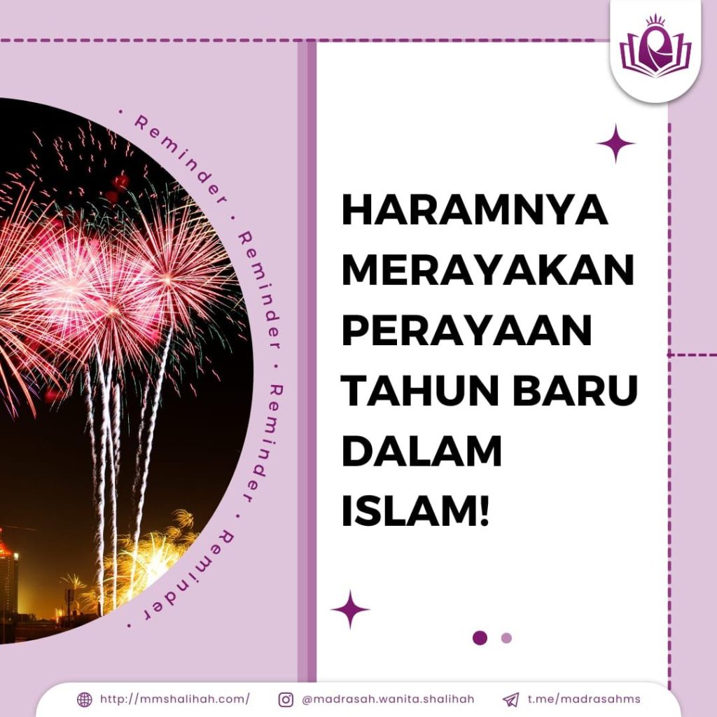 Haramnya Merayakan Perayaan Tahun Baru Dalam Islam Mms