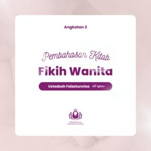 Fikih Wanita Angkatan 3 level 2