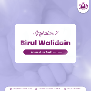 Birul Walidain Angkatan 2 Level 3