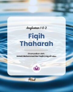 Fiqih Thaharah Angkatan 1 dan 2 level 4